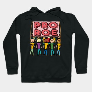 Pro Choice Roe Hoodie